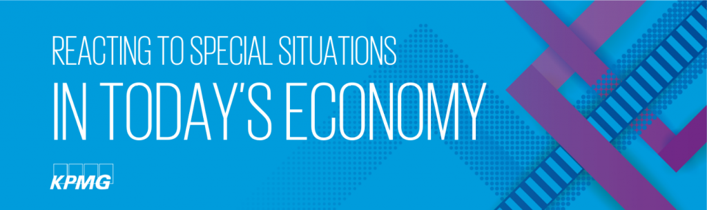 Reacting to special situations in today’s economy - KPMG