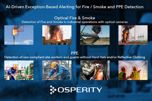 Osperity launches two new Exception-Based AI-Models for Fire & Smoke and PPE for Oil & Gas, Construction, Mining and Electrical Utilities