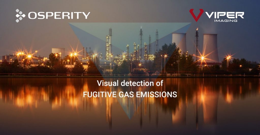 Osperity offers visual detection of FUGITIVE GAS EMISSIONS