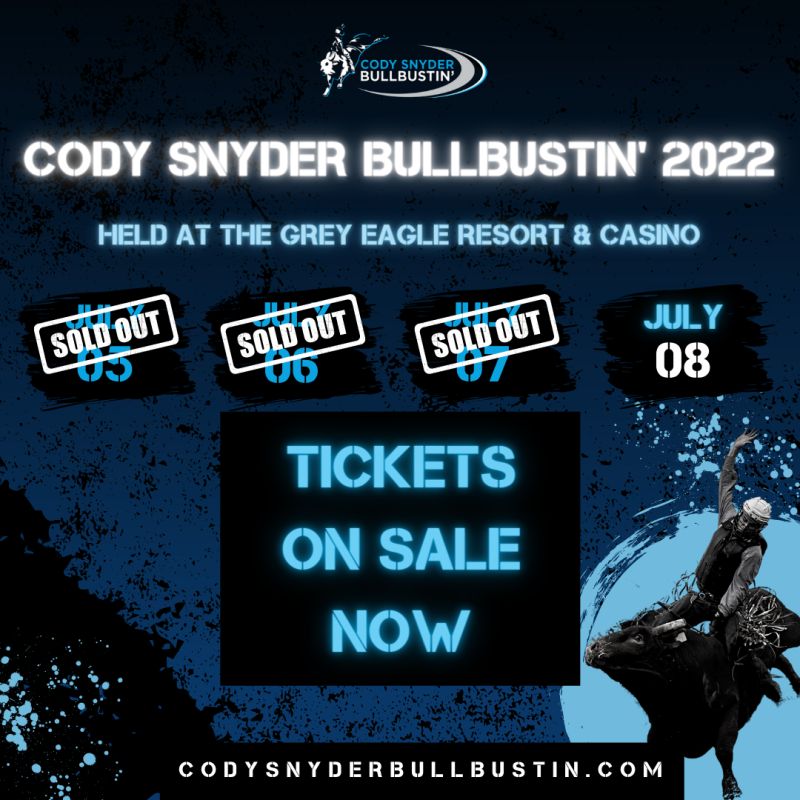 cody snyder bullbustin 2022 almost sold out