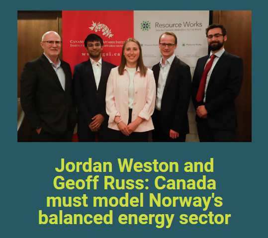 jordan weston and geoff russ canada must model norway's balanced energy sector