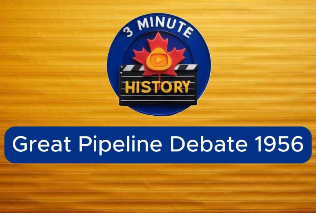 3minutehistorycanada 1956 pipeline debate thumbnail